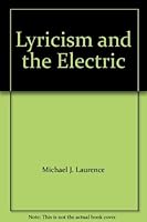 Lyricism and the Electric 0964923300 Book Cover