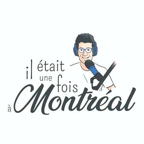 Il &eacute;tait une fois ... &agrave; Montr&eacute;al cover art