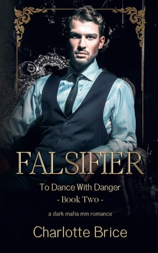 Falsifier (To Dance with Danger)