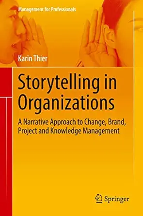 Storytelling in Organizations 1st ed. 2018 Edition book cover