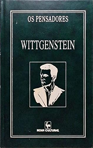 OS PENSADORES WITTGENSTEIN