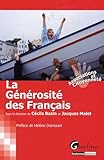  la générosité des français: SOUS LA DIRECTION DE CÉCILE BAZIN ET JACQUES MALET
