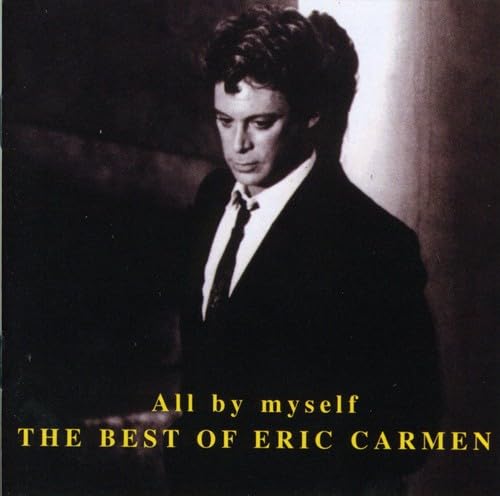All By Myself: Best Of [Audio CD] CARMEN,ERIC
