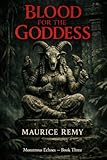  Blood for the Goddess: A Monstrous Echoes Horror Story (English Edition)