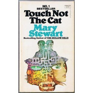 Touch Not the Cat 0449232018 Book Cover