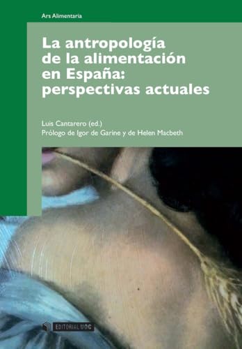 Portada de La antropología de la alimentación en España: perspectivas actuales