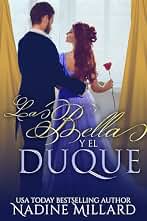 La Bella y el Duque: Una novela romántica de regencia