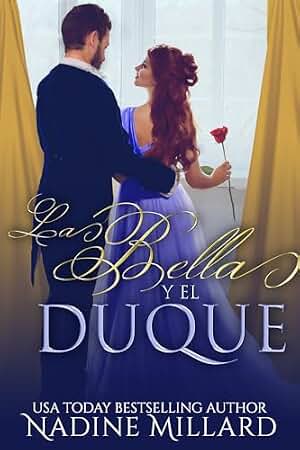 La Bella y el Duque: Una novela romántica de regencia