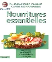 Nourritures essentielles: PREMIER GUIDE MEDICAL DE L'ALIMENTATION FAMILIALE 2290071684 Book Cover