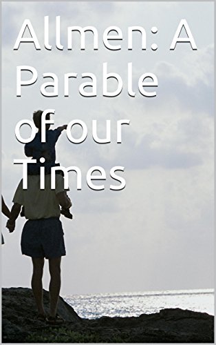 Allmen: A Parable of our Times (English Edition)