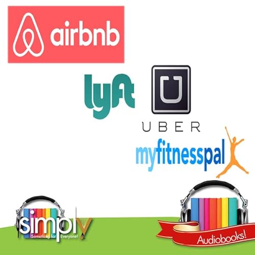 Airbnb, Uber, Lyft & MyFitnessPal Audiolibro Por Deaver Brown arte de portada
