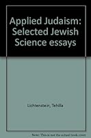 Applied Judaism: Selected Jewish Science essays B0006EW0T4 Book Cover