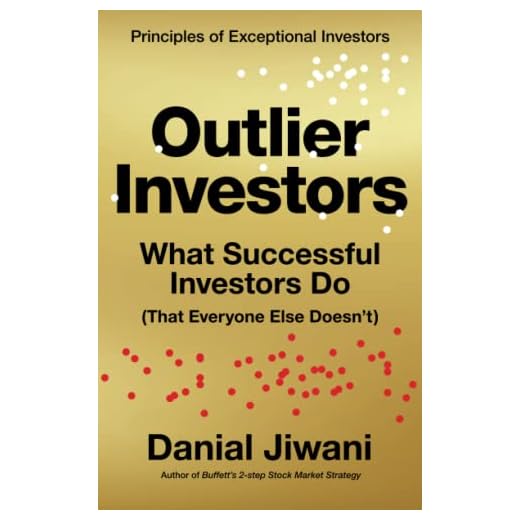 Outlier Investors: What Successful Investors Do (That Everyone Else Doesn't)
