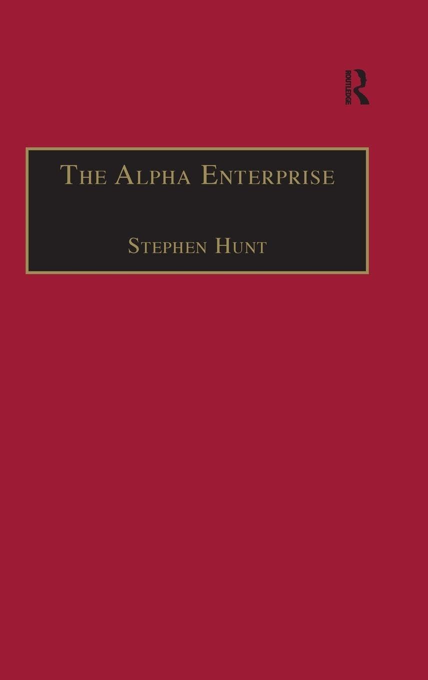 The Alpha Enterprise: Evangelism in a Post-Christian Era - Hunt, Stephen