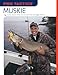 Pro Tactics&cent;: Muskie