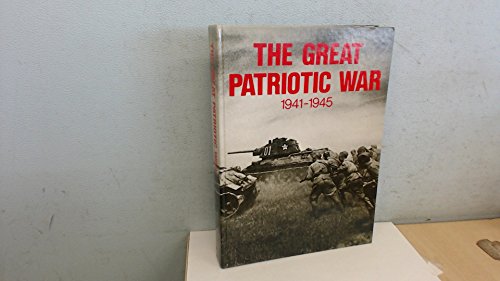 The Great Patriotic War 1941-1945