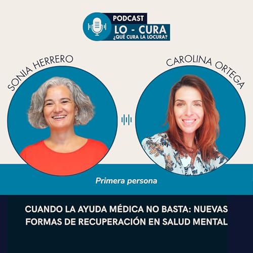 Cuando la ayuda médica no basta: nuevas formas de recuperación en salud mental cover art