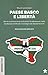 Paese Basco E Libertà. Storia Contemporanea Di Euskadi Ta Askatasuna: Dalla Fondazione Di Eta Alla Riconsegna Dei Depositi Di Armi. Nuova Ediz. - 3