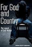 For God and Country (English Edition)