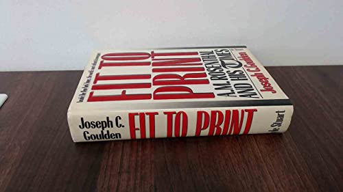 Fit to Print: A.M. Rosenthal and His Times