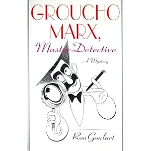 Groucho Marx, Master Detective: A Mystery featuring Groucho Marx (Mysteries Featuring Groucho Marx Book 1) (English Edition)