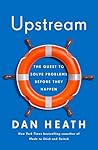 Cover of Upstream: The Quest to Solve Problems Before They Happen