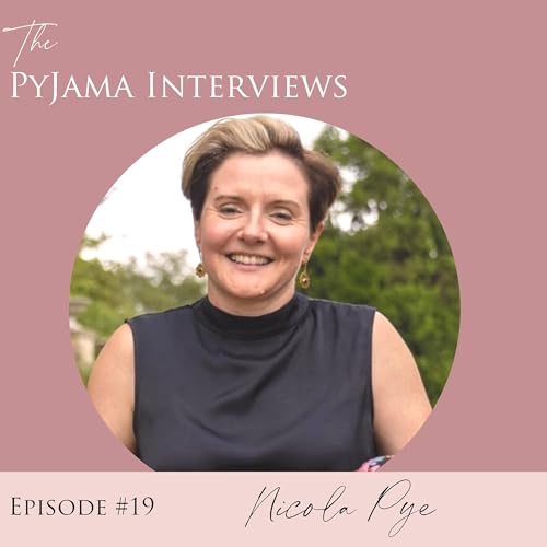 Ep 19: Career Climbing, Stalling and Thriving with Nicola Pye
