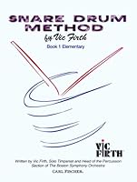 Snare Drum Method: Book 1 Elementary 0825809398 Book Cover