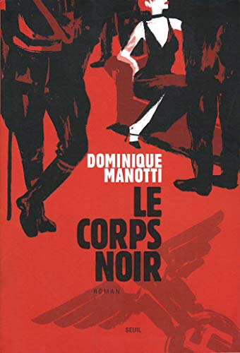 Le Corps noir (Roman français H.C.) (French Edition)