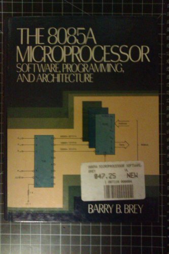 The 8085a Microprocessor: Software, Programming... 0132467119 Book Cover