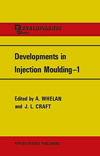 Developments in Injection Mouldingâ€•1 view 2