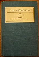 A Commentary on the Acts of the Apostiles and Epistle to the Romans (An American Commentary on the New Testament) B0021Z2JC4 Book Cover