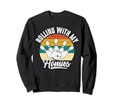 Rolling With My Homies Sweatshirt