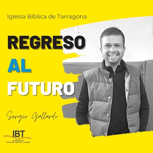 Reuni&oacute;n del 16 de Noviembre del 2025: Sergio Gallardo - Regreso al futuro