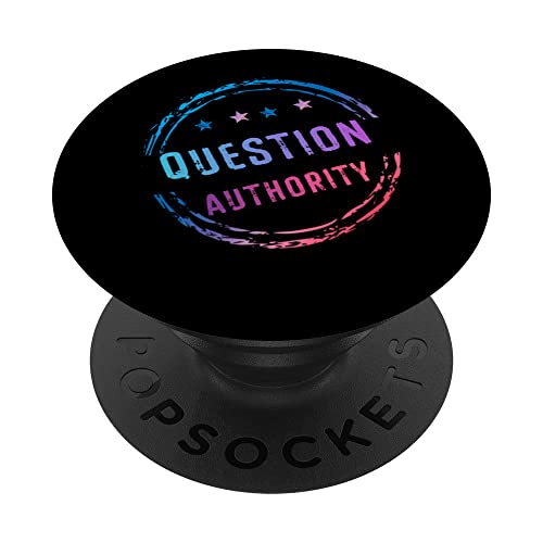 Question Authority Libertad de expresión PopSockets PopGrip Intercambiable
