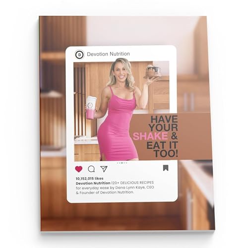 Devotion Nutrition Cookbook: Have Your Shake &amp; Eat It Too! (Paperback)
