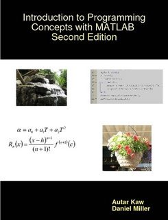 Introduction to Programming Concepts with MATLAB Second Edition: Autar ...