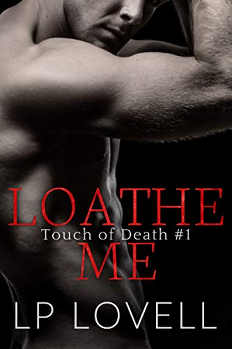 Télécharger Loathe Me (English Edition) PDF Ebook En Ligne