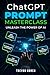 ChatGPT Prompt Masterclass: UNLEASH THE POWER OF AI