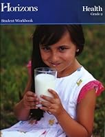 Horizons Health Grade 2nd Grade Student Workbook: Jhw021 0740315072 Book Cover
