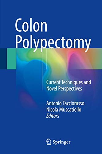 Colon Polypectomy: Current Techniques and Novel Perspectives view 2