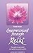 Empowerment Through Reiki: The Path to Personal and Global Transformation (Shangri-La Series)