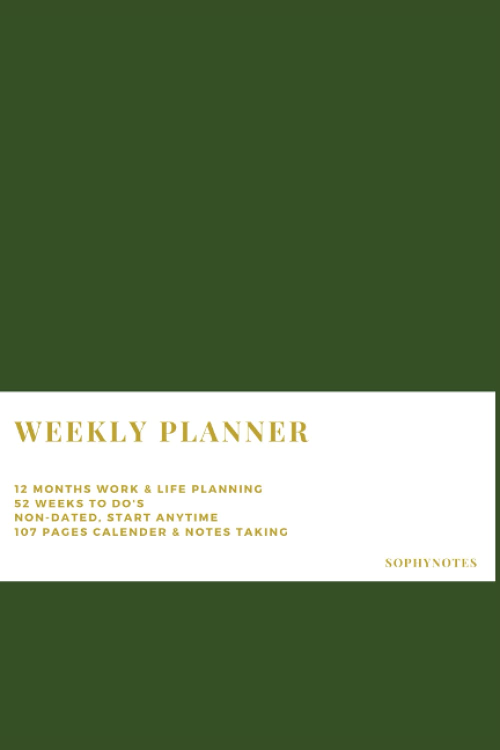 Weekly Planner Undated Planner Book with To-Do List ,Weekly Goals, Reflection, Notes - 52 Weeks Planning Notebook - Business Appointments Notebook ... Planner -Workflow Planner (Sophynotes)
