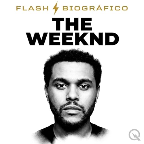 『The Weeknd - Flash Biogr&aacute;fico』のカバーアート