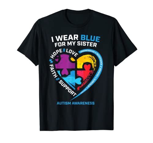 I Wear Blue For My Sister Autism Awareness Shirt Fratelli Maglietta