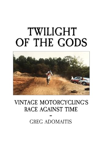 Twilight of the Gods: Vintage Motorcycling's Race Against Time