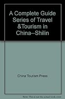A Complete Guide Series of Travel &Tourism in China--Shilin 7503215933 Book Cover