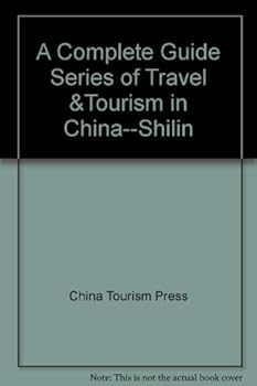 Hardcover A Complete Guide Series of Travel &Tourism in China--Shilin Book