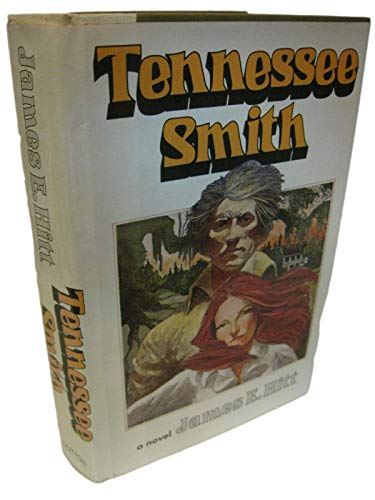 Rare TENNESSEE SMITH by James E. Hitt 1st Editi... B08WRMMN7Q Book Cover