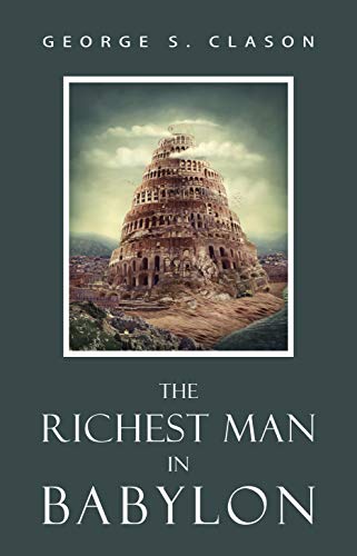 The Richest Man In Babylon (English Edition)